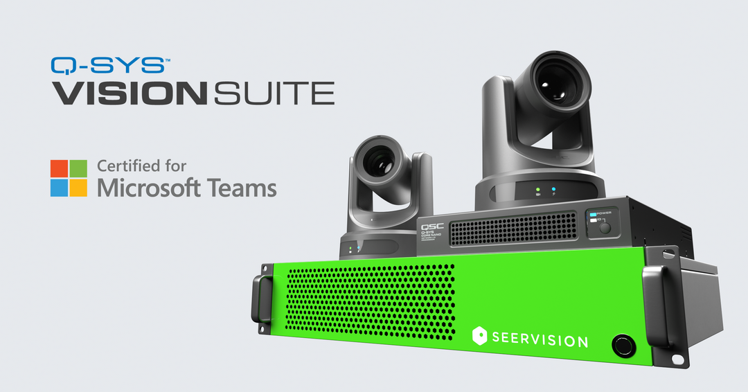 图片文字：Q-SYS VisionSuite，获得Microsoft Teams认证