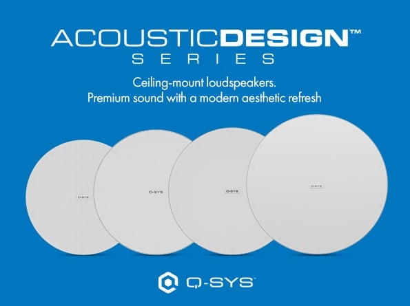 图中显示了4个型号的Q-SYS无边框扬声器。文字内容：AcousticDesign系列吸顶安装扬声器。卓越音效搭配Q-SYS现代外观