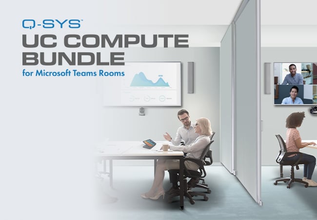 条幅文字为：“适用于Microsoft Teams Rooms的Q-SYS UC Compute捆绑包”